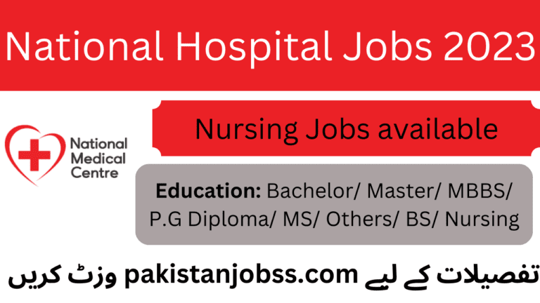 National Hospital Jobs 2023| New Jobs