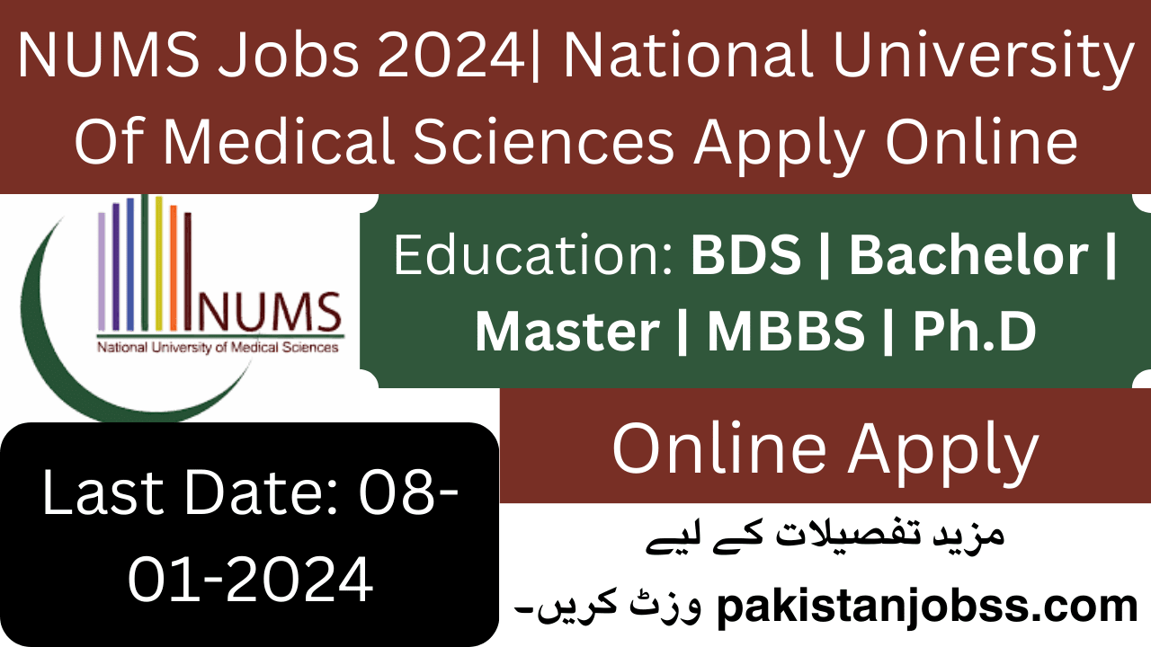 NUMS Jobs 2024 National University Of Medical Sciences Apply Online
