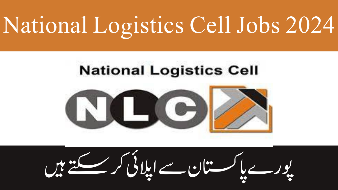 National Logistics Cell Jobs 2024