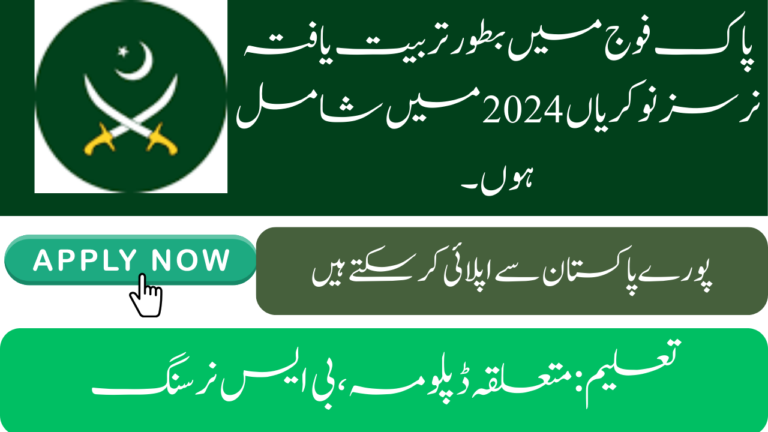 Join Pak Army as Trained Nurses Jobs 2024