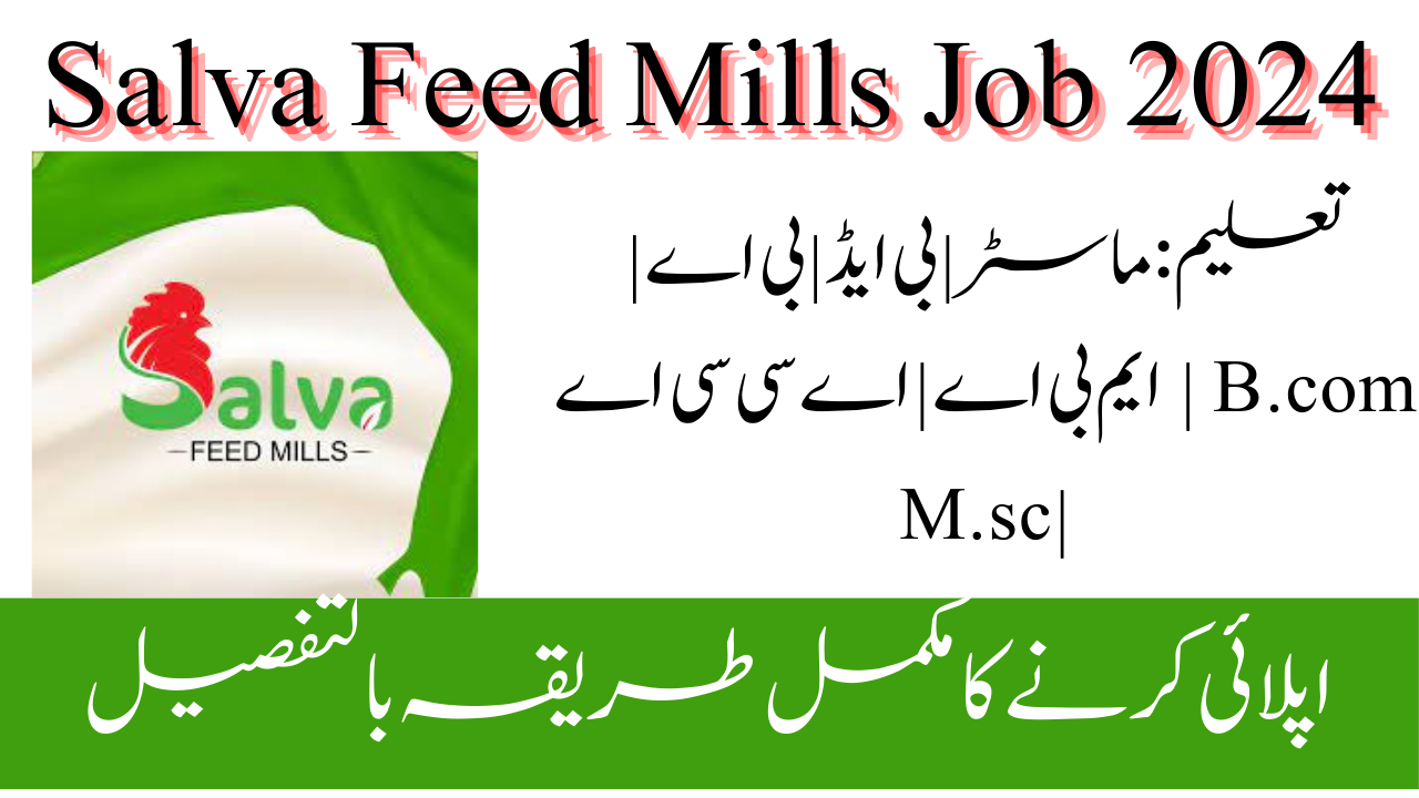 Salva Feed Mills Job 2024