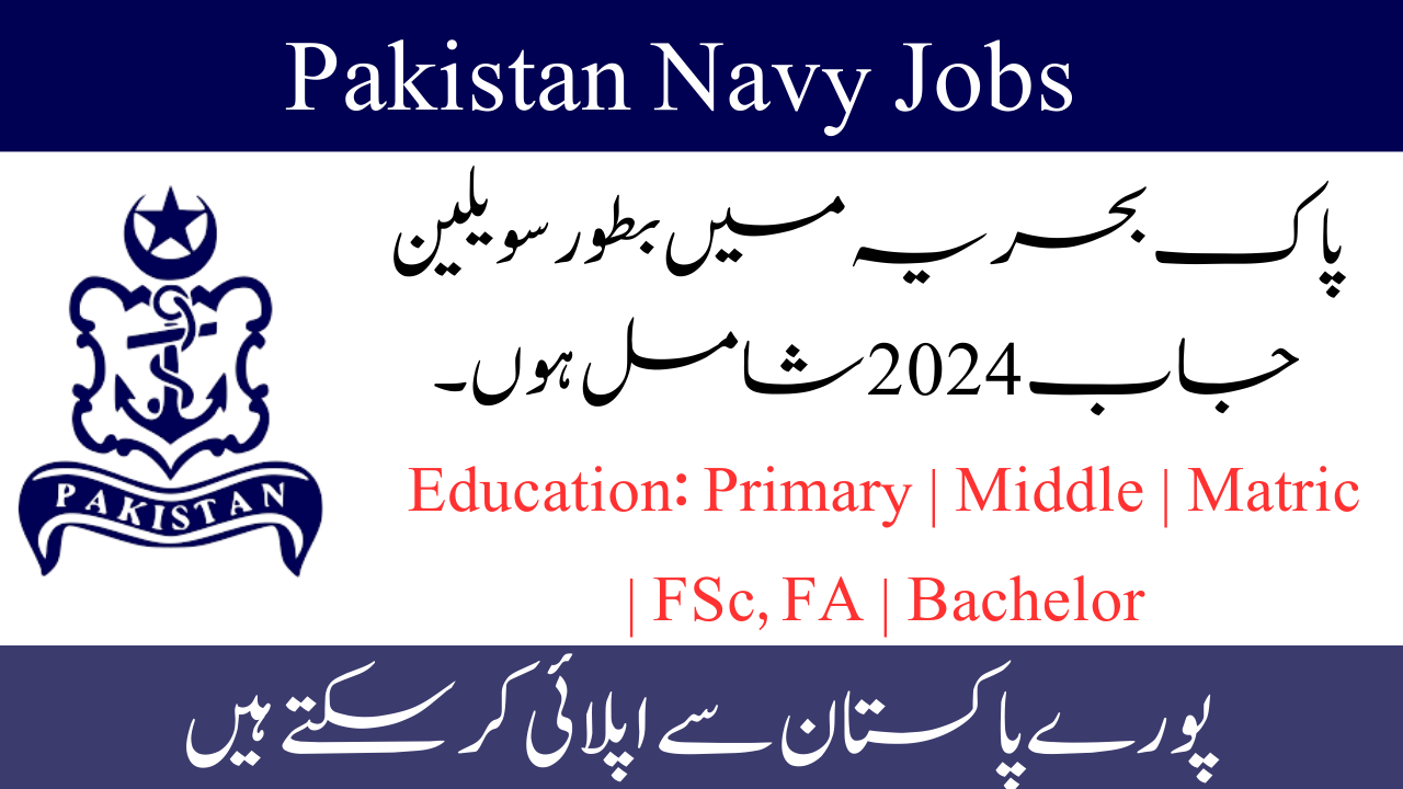 Join Pak Navy as Civilian Jobs 2024