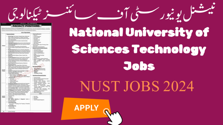 National University of Sciences Technology Jobs 2024