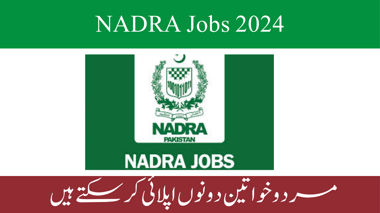 NADRA Jobs 2024