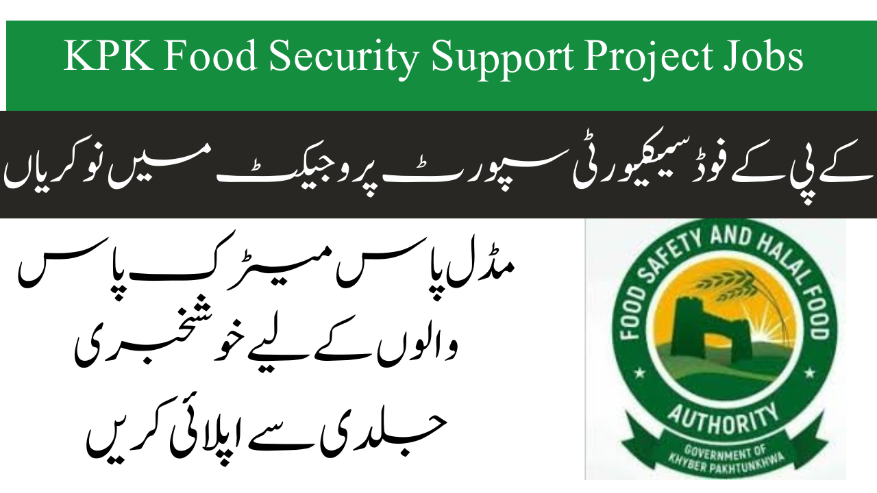 KPK Food Security Support Project Jobs 2024
